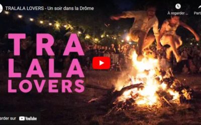 TRALALA LOVERS – Un soir dans la Drôme